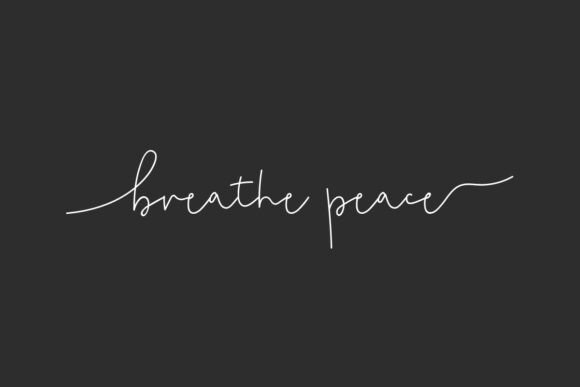 Breathe Peace: A Script Font for Calm Editorial Design