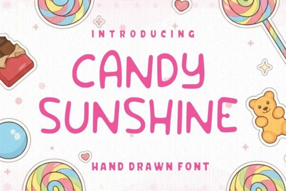 Candy Sunshine: A Hand Drawn Font for Warm Branding