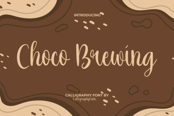 Choco Brewing: A Warm Script Font for Editorial Design