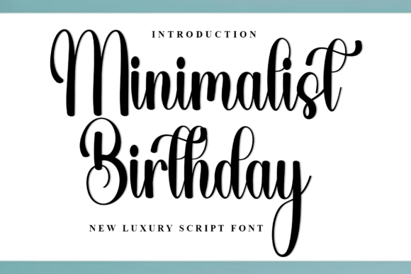 Minimalist Birthday: The Script Font for Modern Marketing