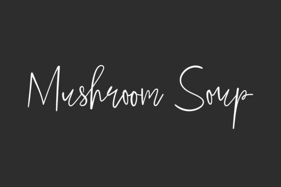 Mushroom Soup Font: Clear Messaging for Campaigns