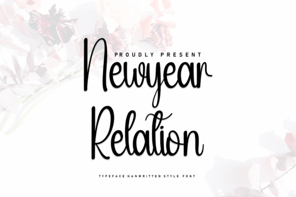 Newyear Relation: A Script Font That Makes Campaign Messages Click