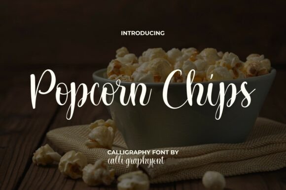 Popcorn Chips: A Calligraphic Script Font for Modern Web Design