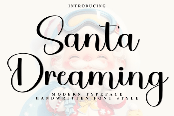 Santa Dreaming: A Festive Script Font for Holiday Campaigns