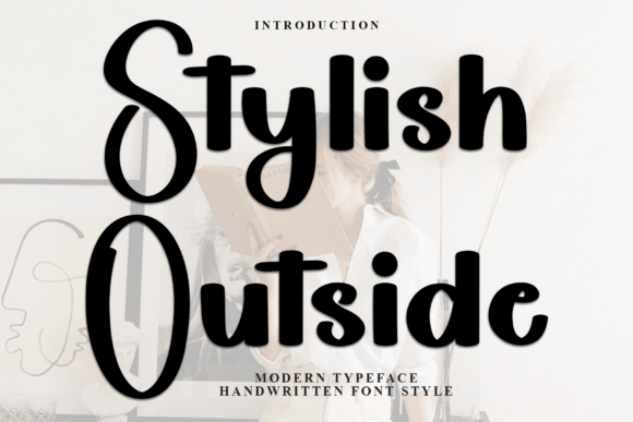 Stylish Outside: A Playful Display Font for Editorial Design